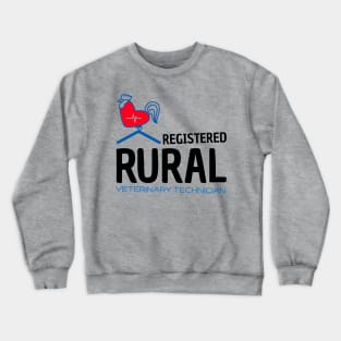 Registered Rural Veterinary Technician Crewneck Sweatshirt